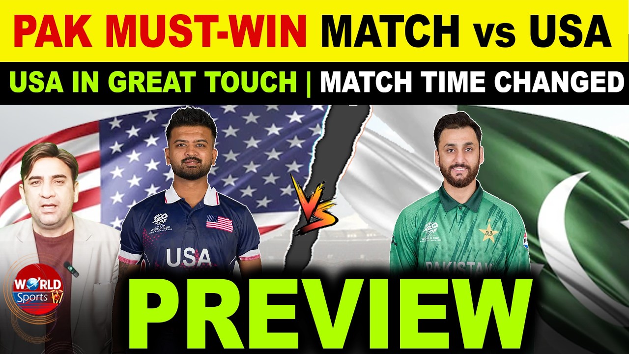 PAK Must-Win Match vs USA | USA in Great Form | Match Time Changed | T20 World Cup 2026 Update