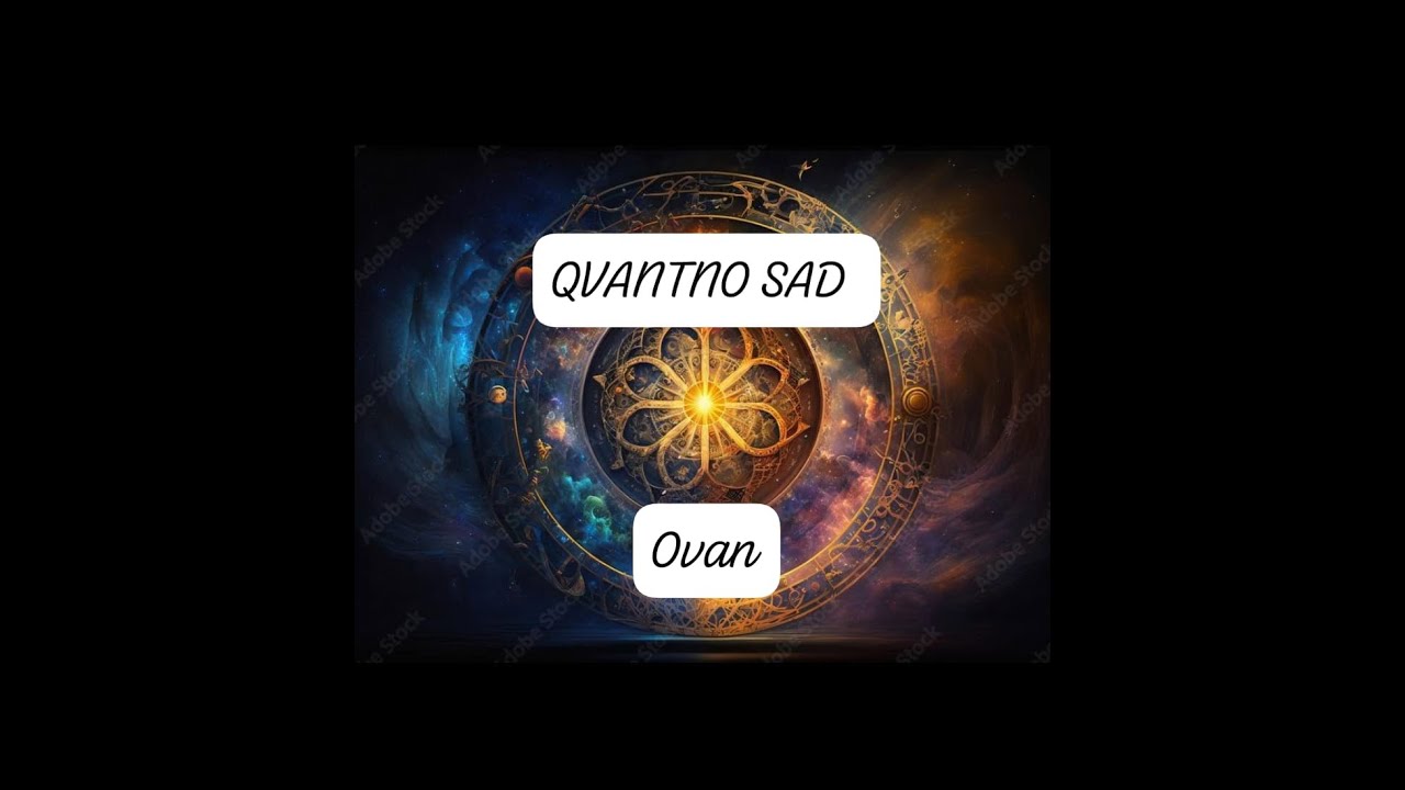 QVANTUM SADA OVAN♈/SRCE JEDNO ,MOZAK DRUGO/