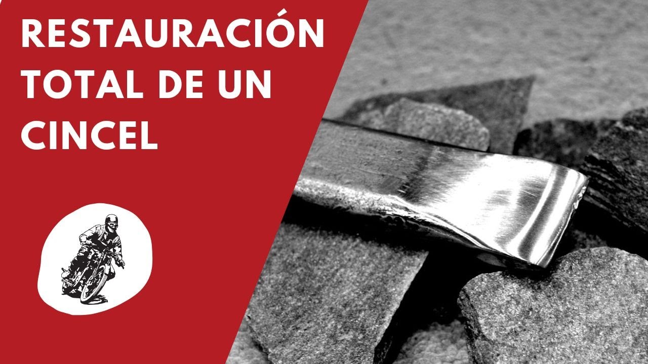Restauración total de un cincel