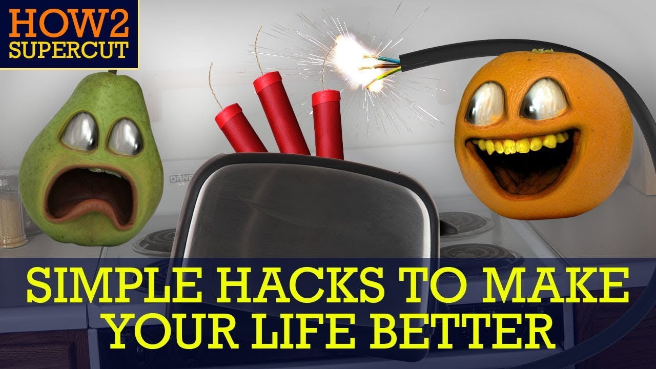 Annoying Orange - HOW2 Do Simple Hacks to Make Your Life Better!!