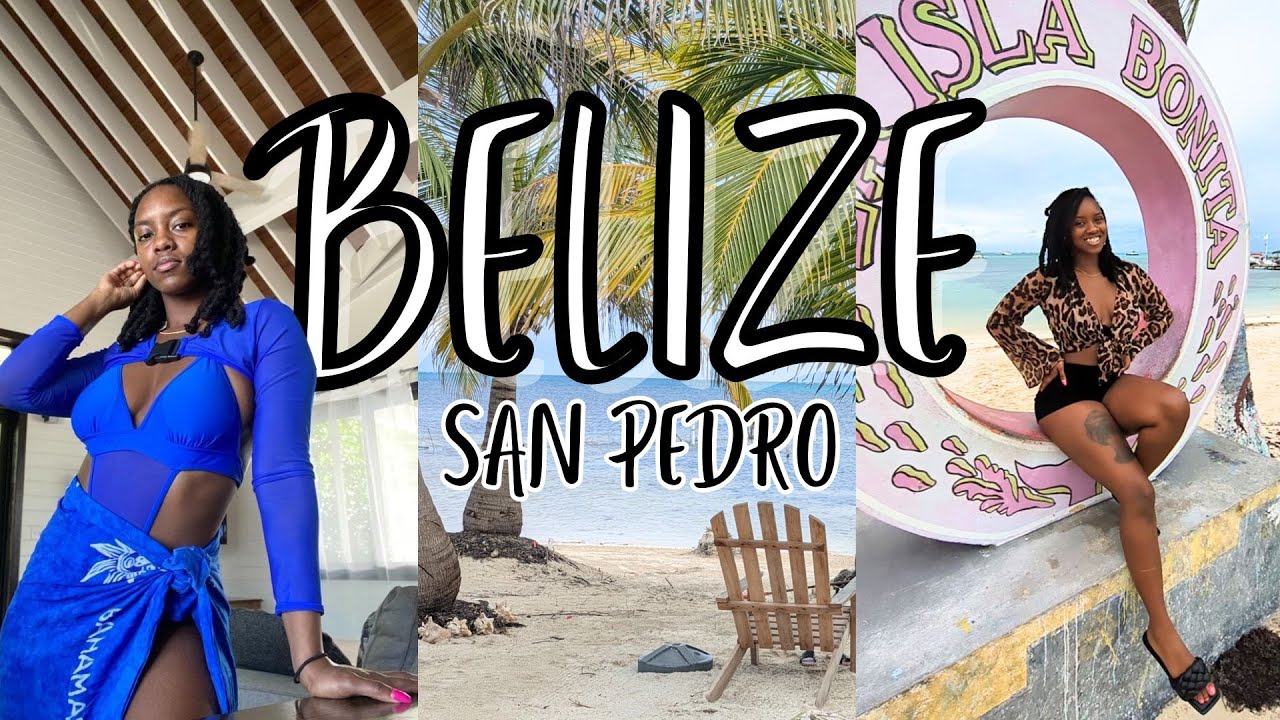 Belize Travel Vlog: Crazy Girls Trip! San Pedro, Beach Clubs and Night Life