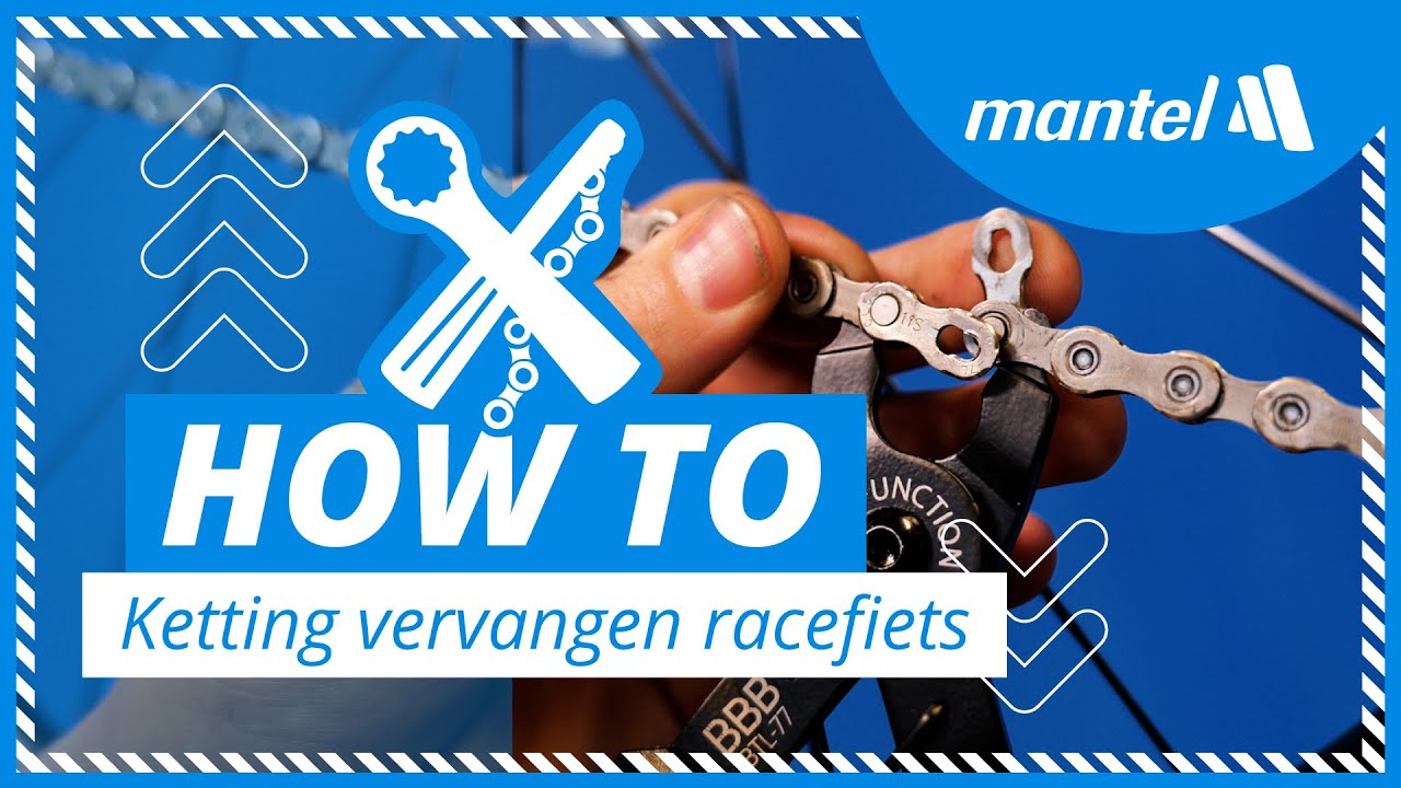 FIETSKETTING VERVANGEN - ZO KUN je de KETTING VERVANGEN van je RACEFIETS! [Mantel How-to]