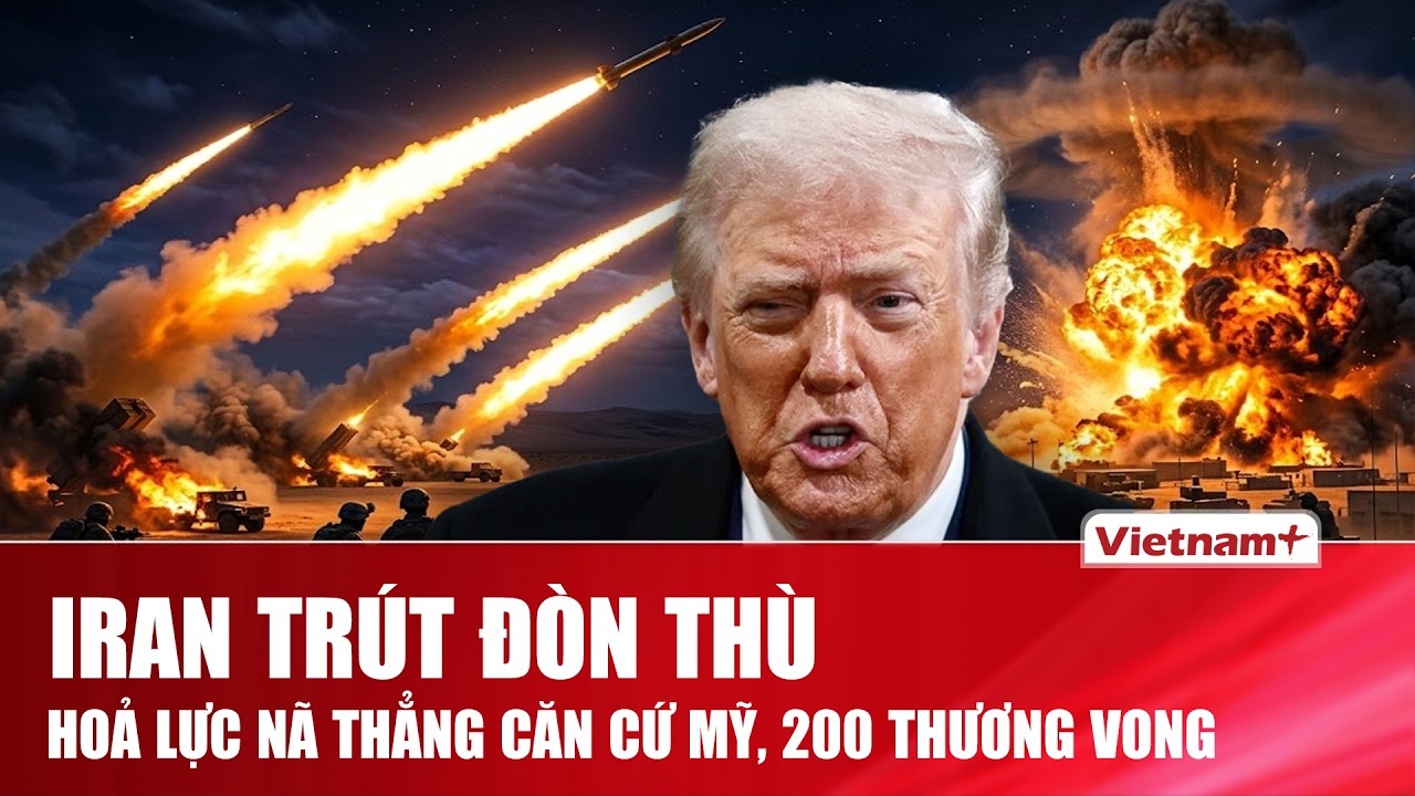 Thời sự Quốc tế chiều 1/3: Iran “cuồng nộ” tung đòn trả thù khắp Trung Đông, 200 quân Mỹ thương vong