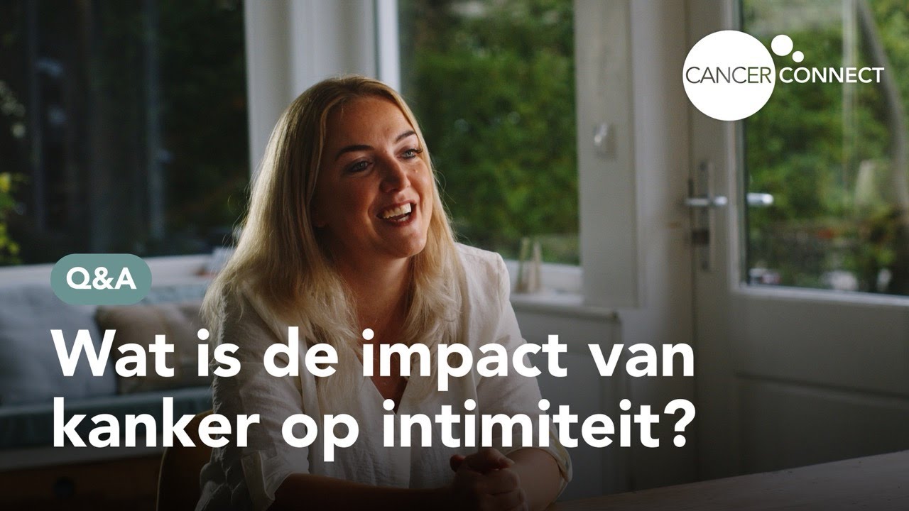 Wat is de impact van kanker op intimiteit? Seksuologe Lobke vertelt.
