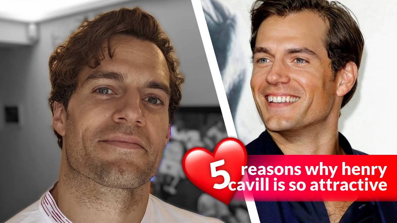Why is Henry Cavill So Attractive? 5 Reasons