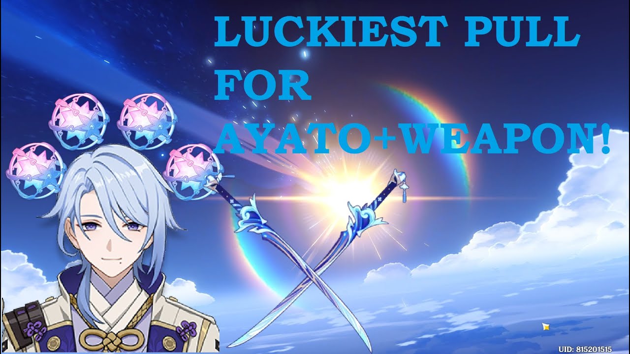Ayato Pulls and Weapon Pulls!