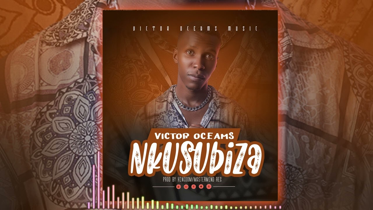 Nkusubiza by Victor Oceams