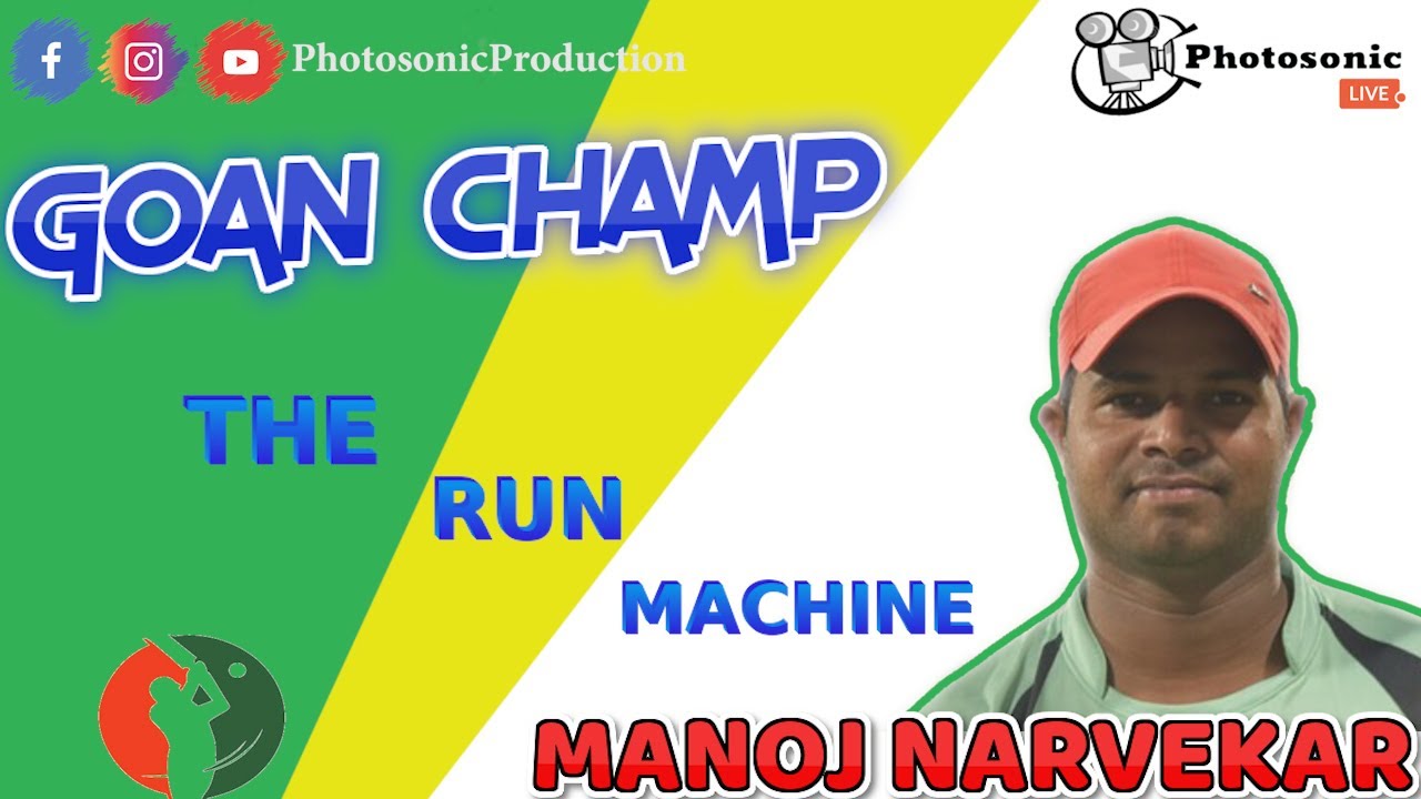 MANOJ NARVEKAR | THE RUN MACHINE | TENNIS BALL CRICKET | GOA