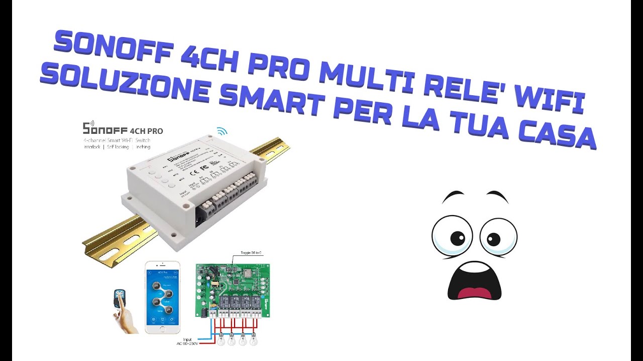 SONOFF 4CH Pro (COLLEGAMENTI E CONFIGURAZIONE)