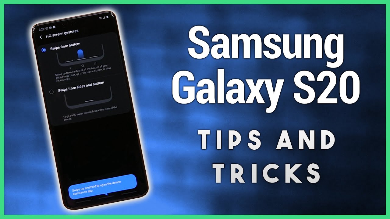 Samsung Galaxy S20 Tips and Tricks