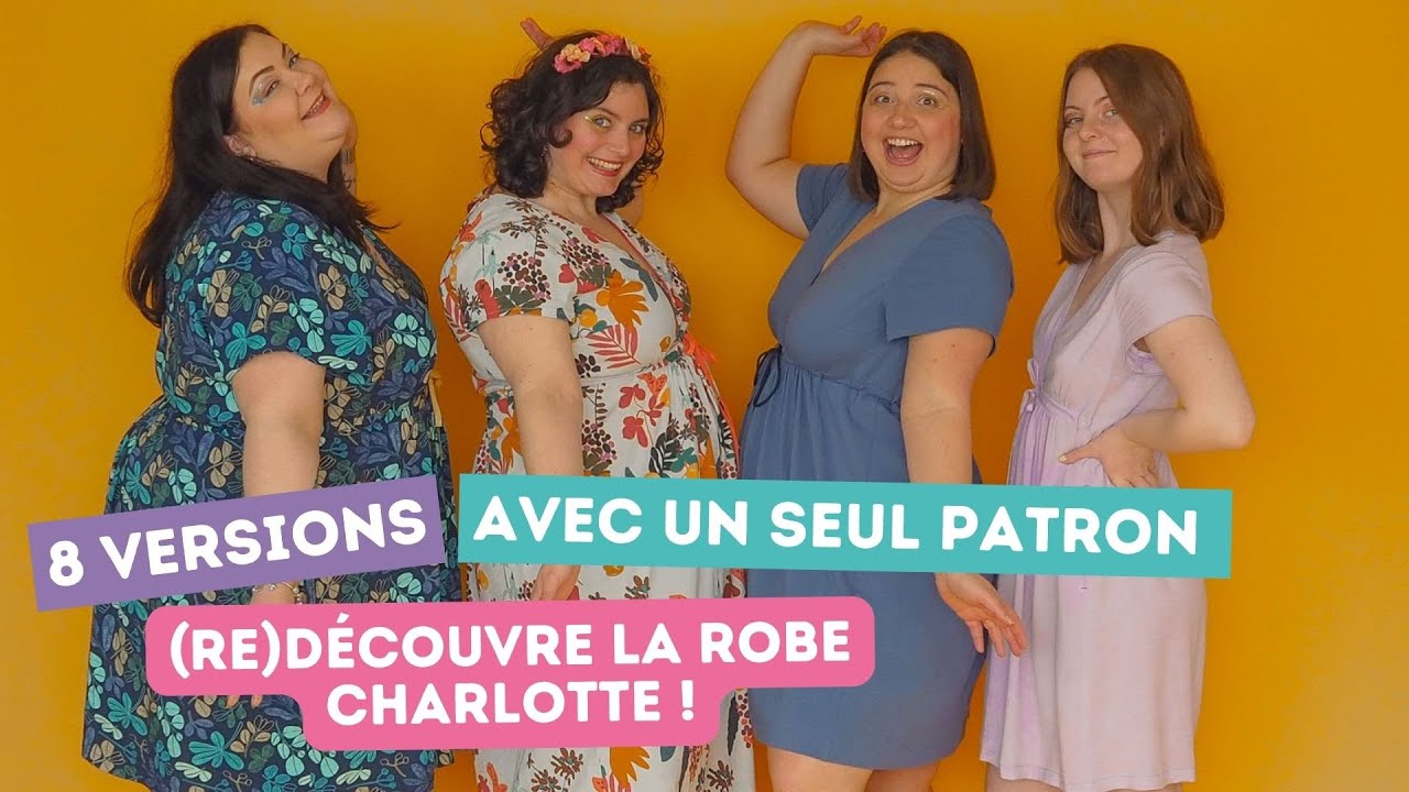8 versions avec un seul patron de couture : (re)découvre la robe Charlotte !