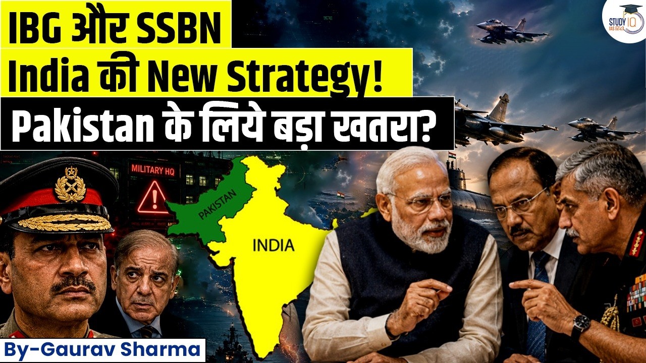 India's New War Strategy Revealed! | IBG + SSBN Explained | Pakistan Concern? | Gaurav sharma