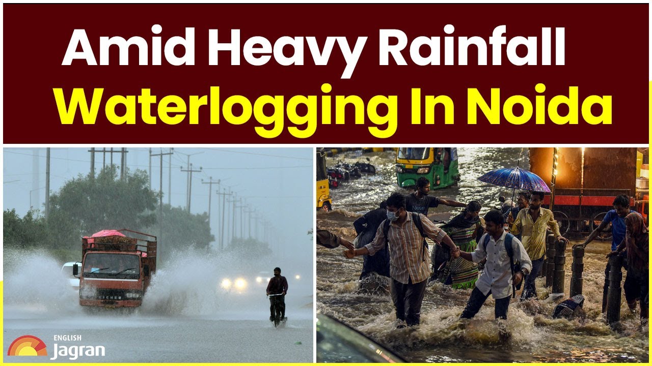 Waterlogging In Noida: Amid Heavy Rainfall | Jagran English News