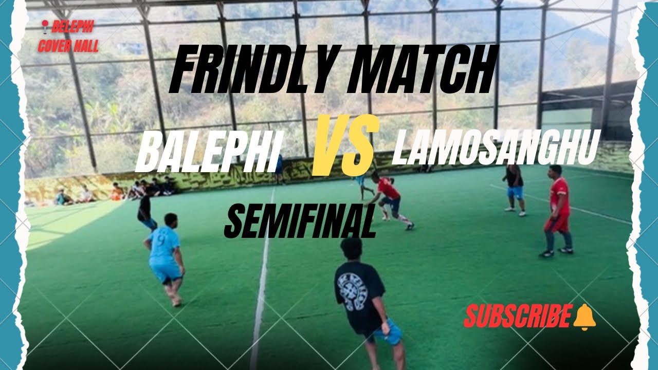Semifinal Balephi Church Boys VS Lamosanghu Church Boys !!4k videos #futsal #frendlymatch 