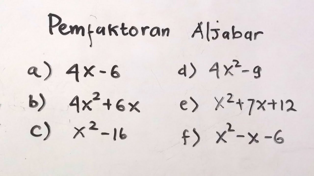 Cara Pemfaktoran Fungsi Aljabar | Matematika SMP