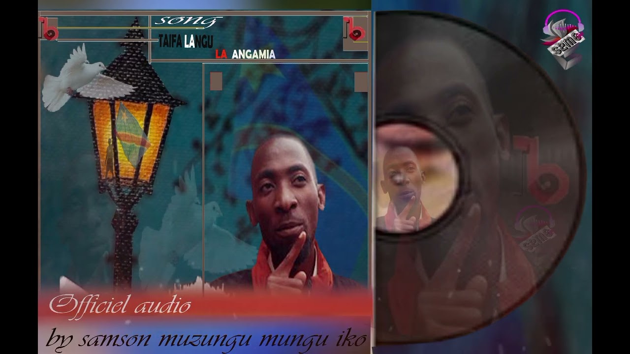 TAIFALANGU LA ANGAMIA Officiel audio by Samson Muzungu Mungu iko 