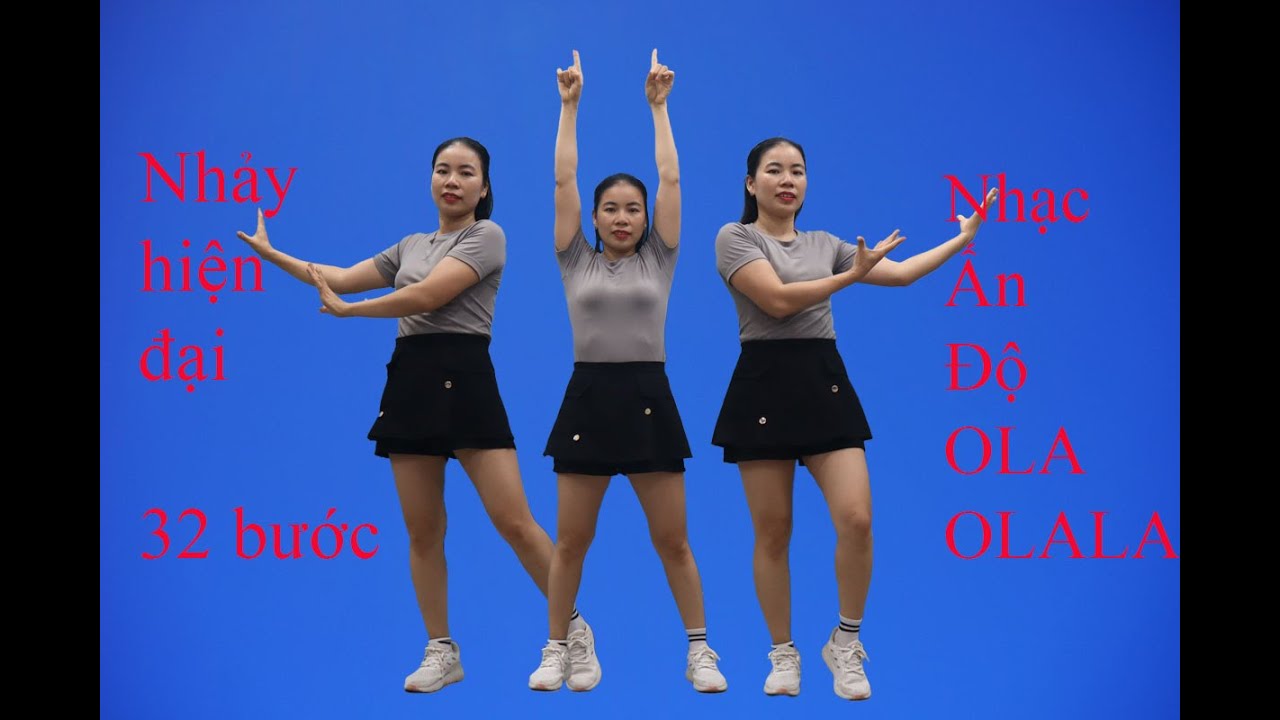 Nhảy cùng hướng nhạc ẤN ĐỘ hiện đại OLA OLALA