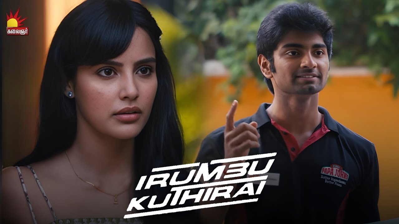 நீயெல்லாம் 18 மாசத்துல தான் அப்பா ஆவ | Irumbu Kuthirai | Atharvaa Murali | Priya Anand | GV Prakash