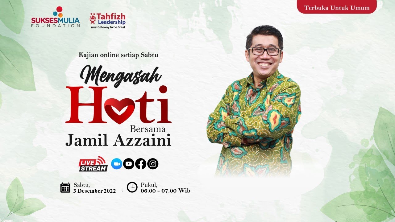 Mengasah Hati Bersama Jamil Azzaini #5 Tetap Tenang Saat Menghadapi Masalah