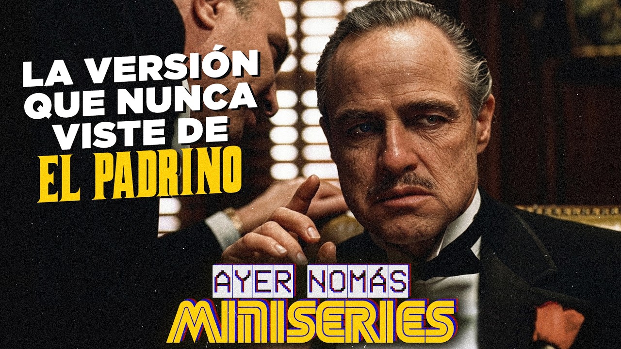 La versión que NO CONOCÍAS de El Padrino | Ayer Nomás Miniseries (RESUBIDO)