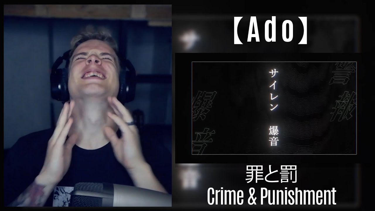 Metal Vocalist SHOCKING Reaction to Ado - ”罪と罰 / Crime & Punishment