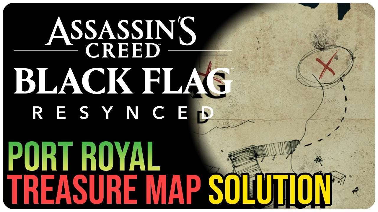 Treasure Map from Port Royal Solution &ndash; Assassin&rsquo;s Creed Black Flag Resynced
