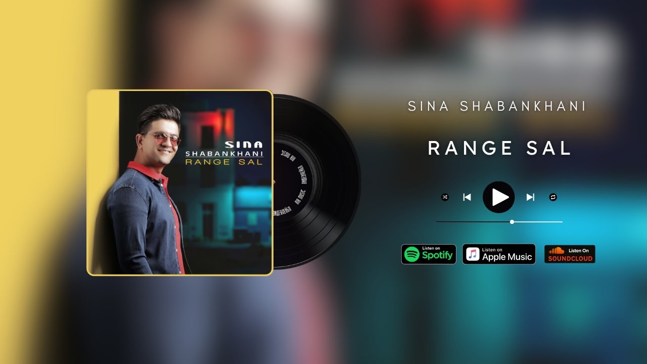 Sina Shabankhani سینا شعبانخانی - Range Sal رنگ سال