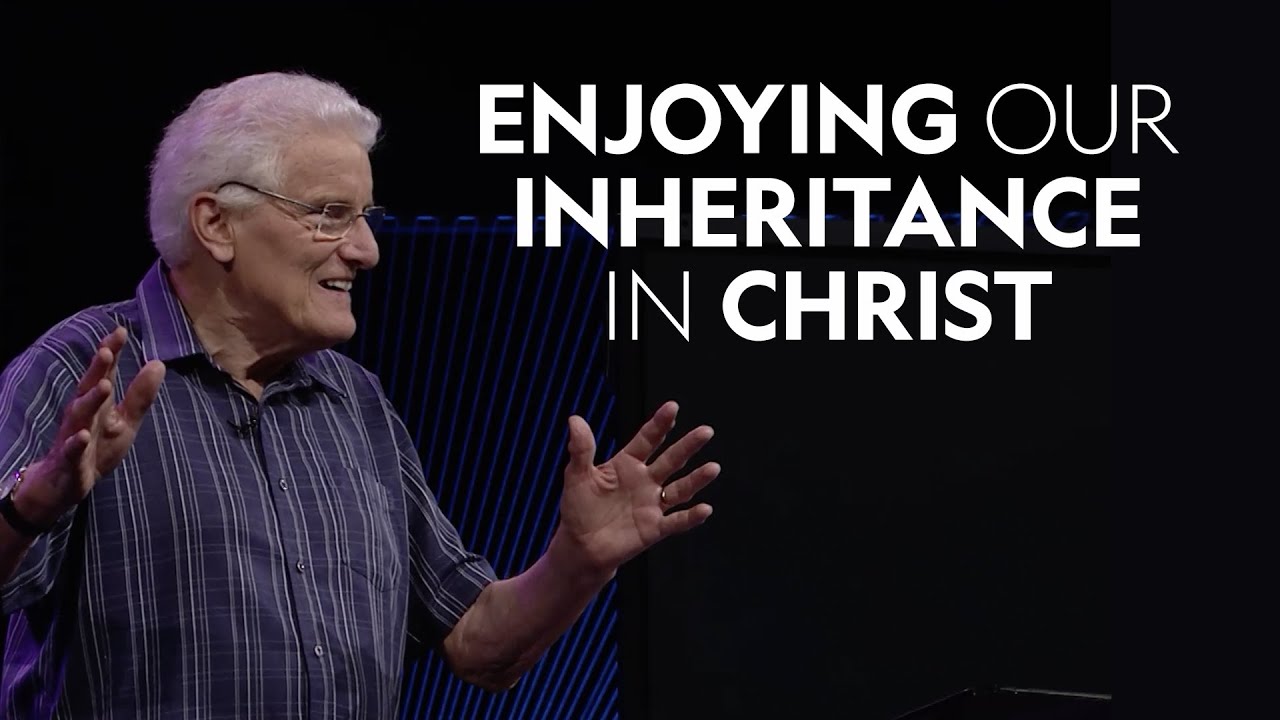 Charles Price: Our Inheritance in Christ