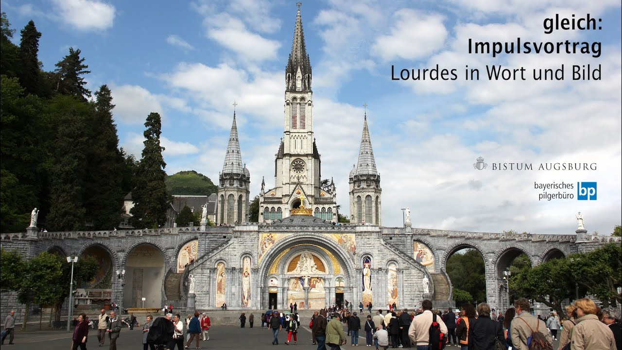 Impulsvortrag: Lourdes in Wort und Bild