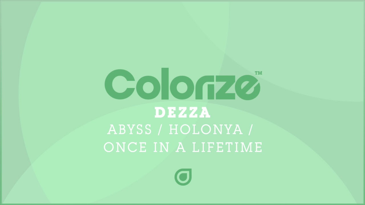 Dezza - Once In A Lifetime [OUT NOW]