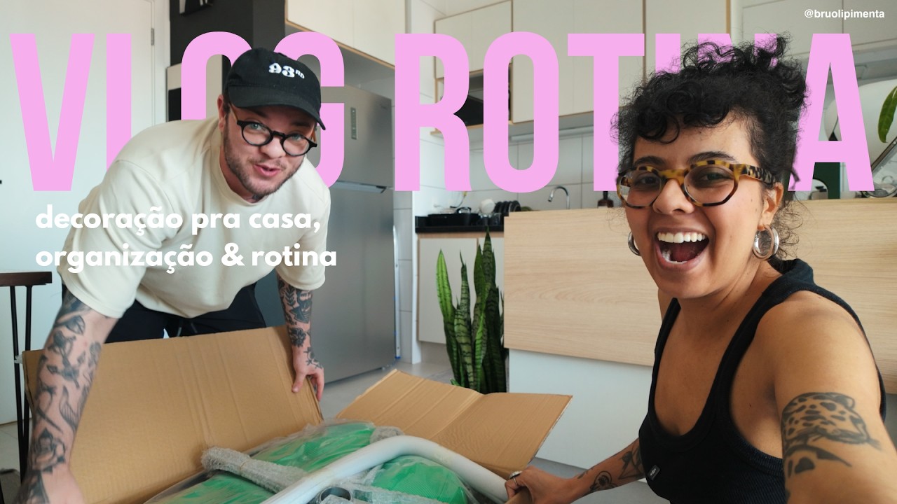 DECORANDO & ORGANIZANDO MINHA CASA: VLOG DE ROTINA | Bruna Pimenta