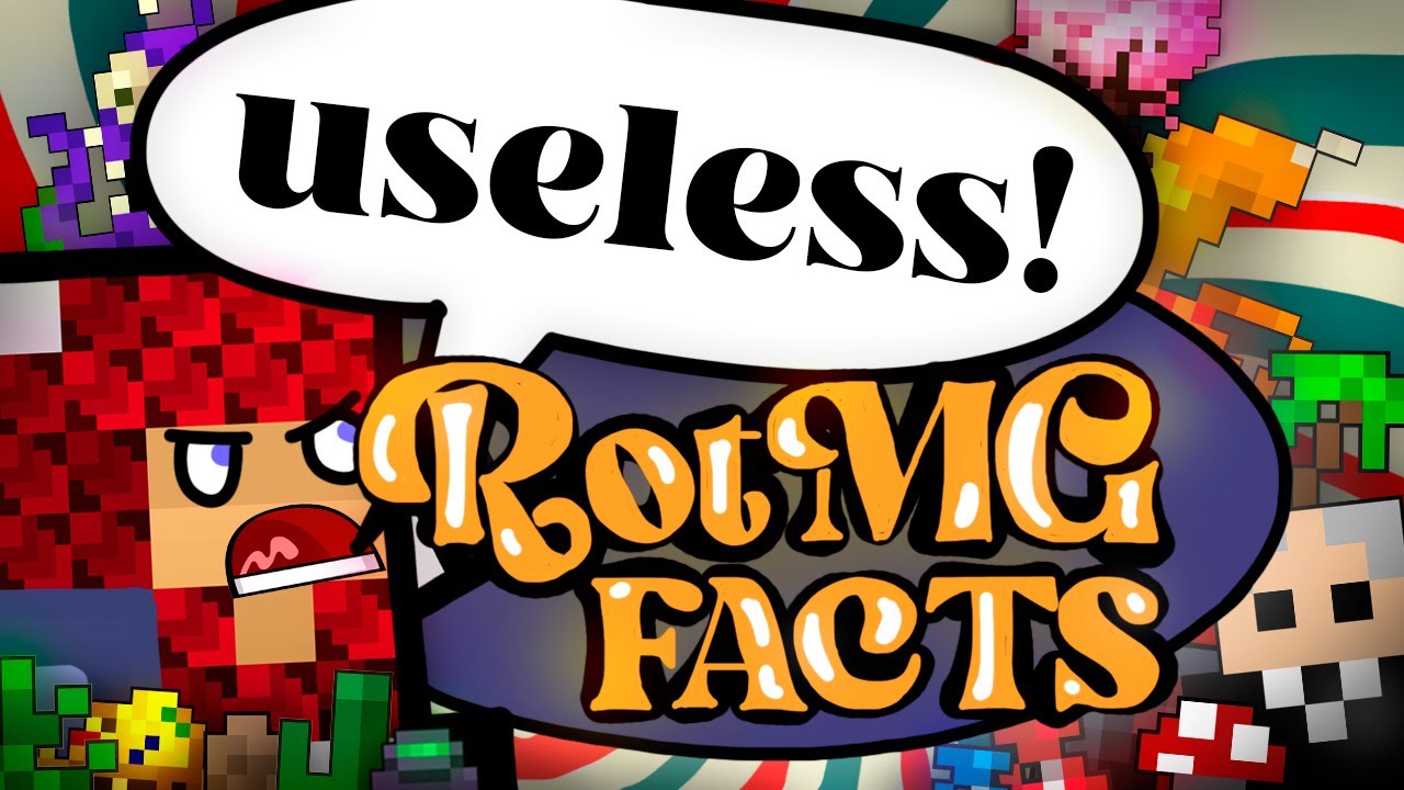 Useless RotMG Facts