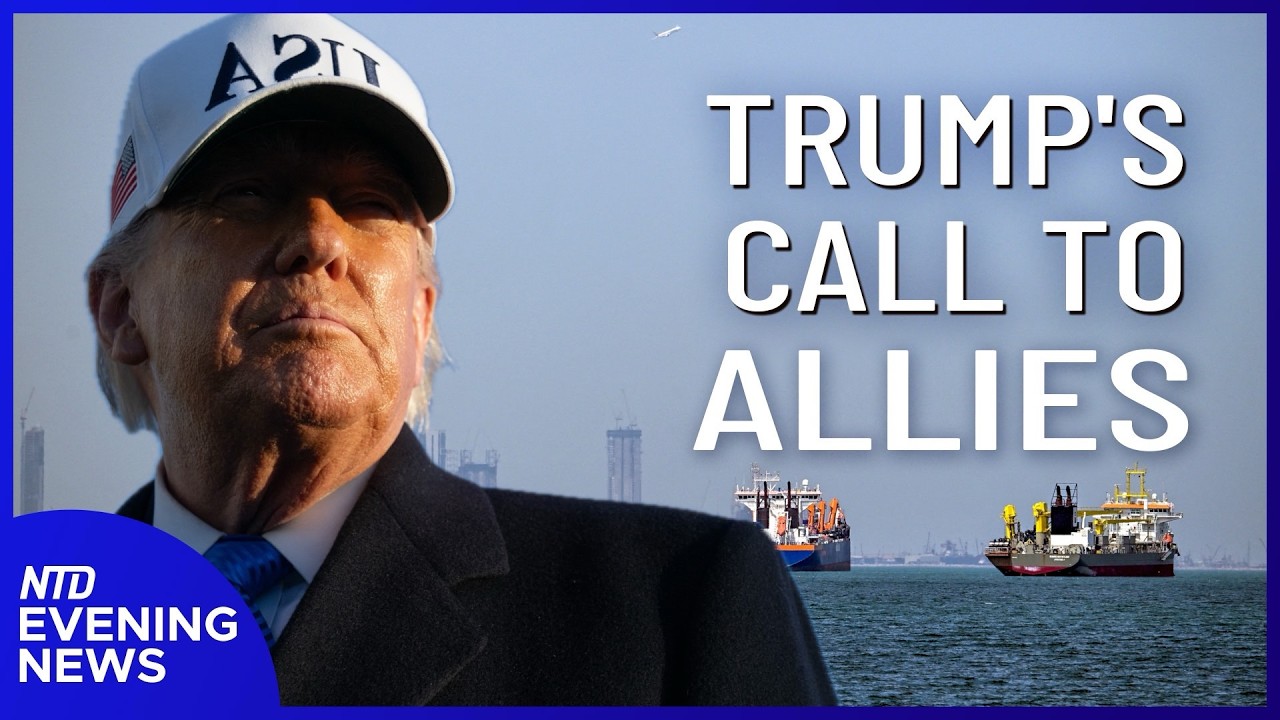 Trump Urges Allies to Protect Strait of Hormuz; Rare Protests in Cuba | NTD Evening News March 15