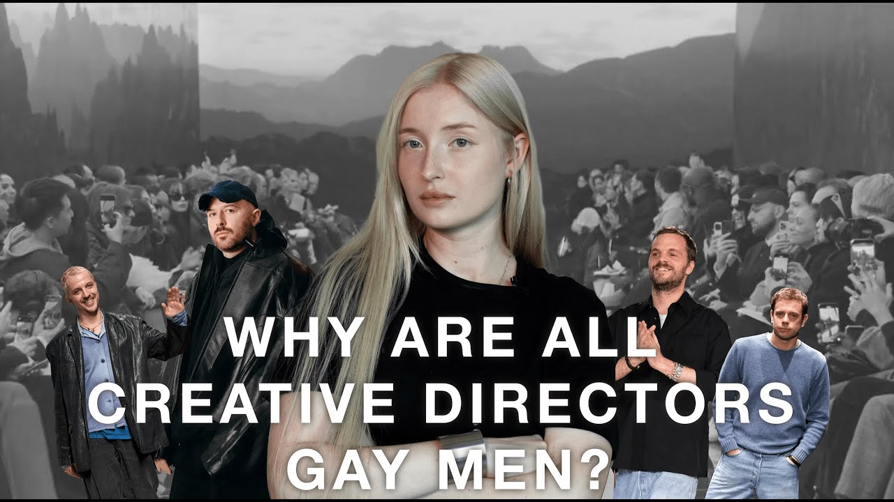 why are all creative directors gay men?