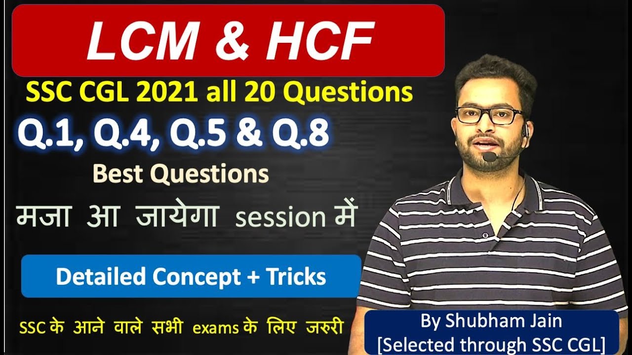 LCM and HCF SSC CGL 2021 all Questions with detailed concept and tricks| Good Questions 1,4,5,8
