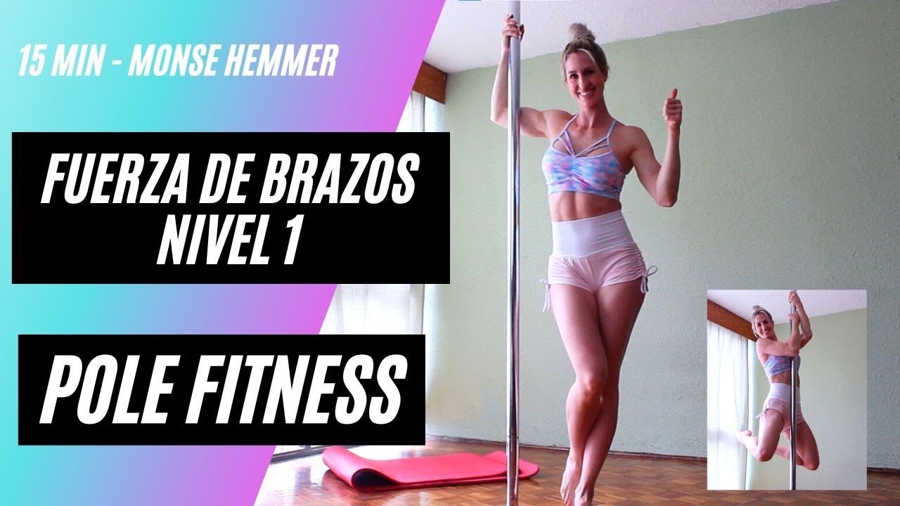 Fuerza de brazos nivel 1 POLE FITNESS