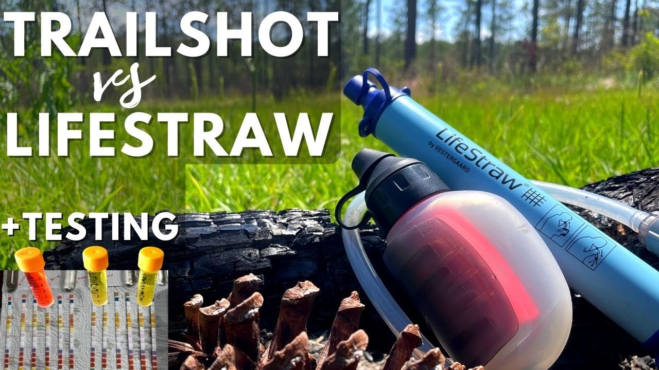 Testing Trailshot Vs Lifestraw Filters