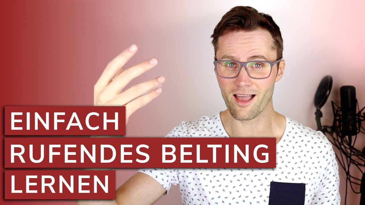 Hohe Töne in der Bruststimme singen - Belting mit rufendem Charakter