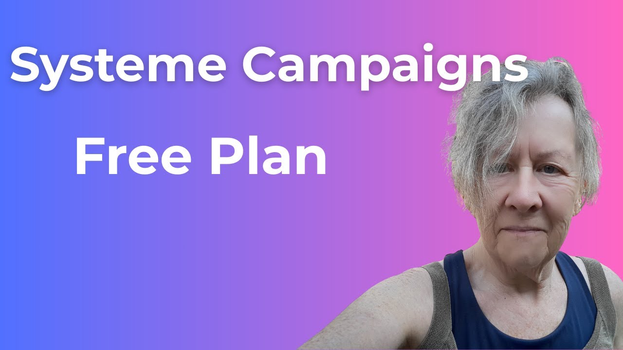 Systeme io  Campaigns Explained (Free Plan Tutorial for Beginners)