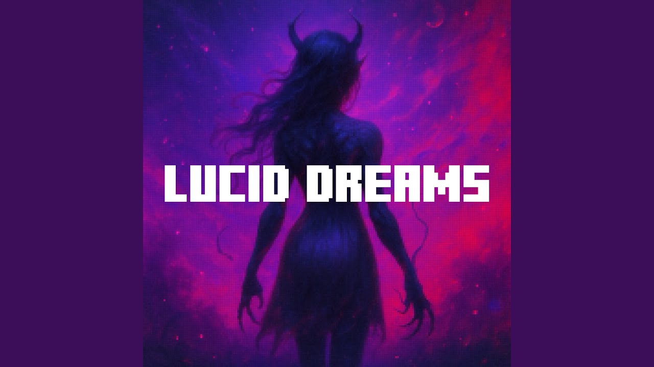 Lucid Dreams