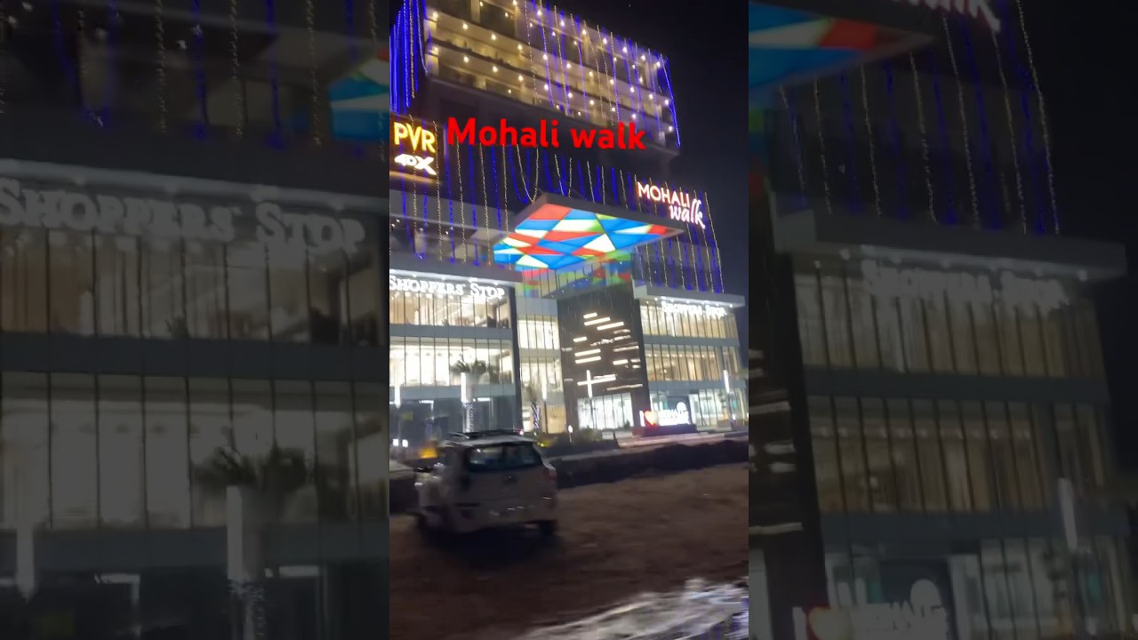 New Mall in Mohali #mohali #chandigarh #trendingshorts #shortsfeed #viralvideo #shorts #ytshorts