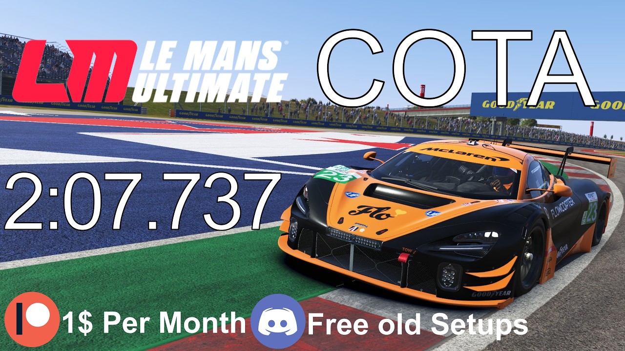 LMU Hotlap | Mclaren 720S LMGT3 EVO | COTA | [RM1] | Le Mans Ultimate Setup