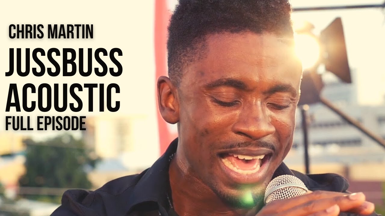 Jussbuss Acoustic - #ThrowbackThursdays - Chris Martin