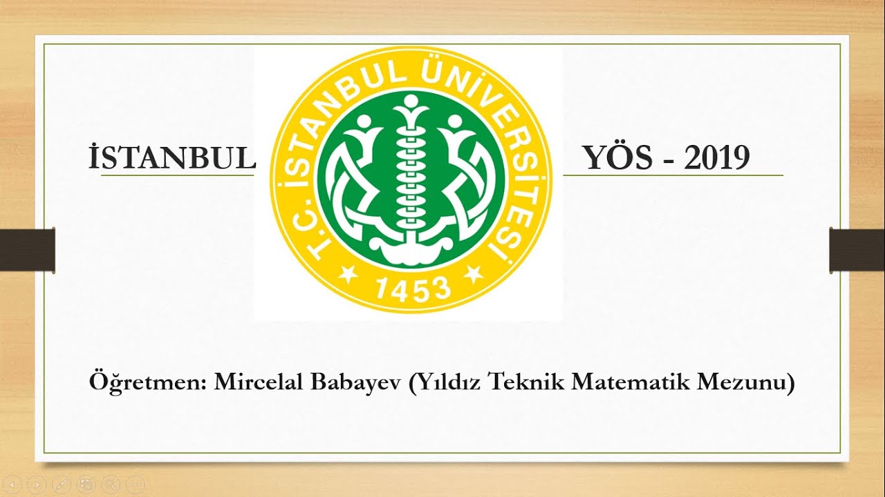 İSTANBUL ÜNİVERSİTESİ YÖS 2019 MANTIK ÇÖZÜMÜ (video 2)