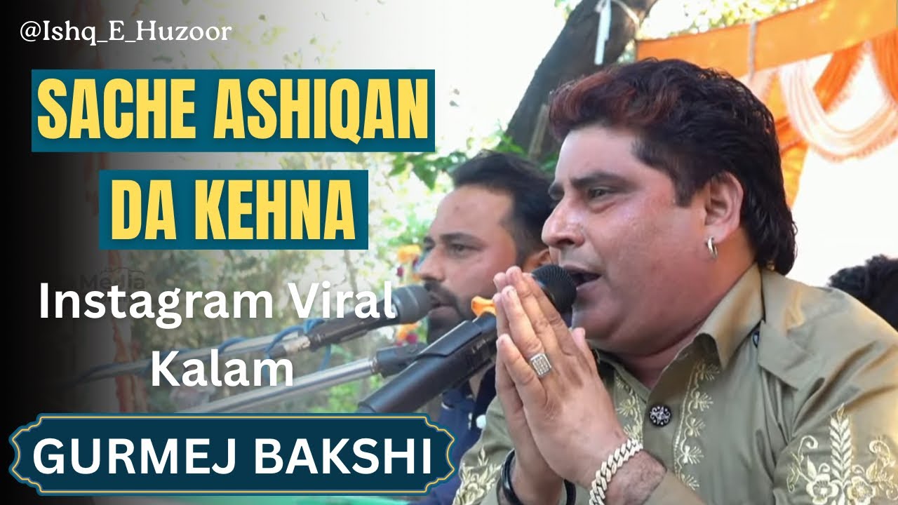 Sacha Ashiqan Da Kehna || GURMEJ BAKSHI || Ishq E Huzoor 
