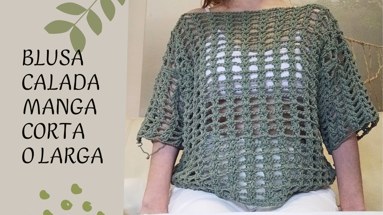 TOP o BLUSA de CROCHET CALADA muy FÁCIL y BONITA 🌸😍MANGA CORTA O LARGA. 💚🥳