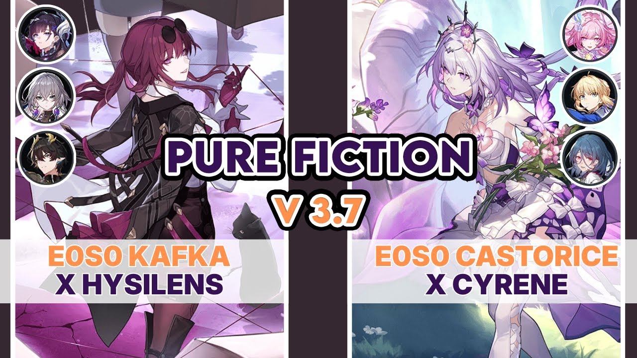 E0S0 KAFKA x HYSILENS & E0S0 CASTORICE x CYRENE | PURE FICTION STAGE IV | HSR 3.7