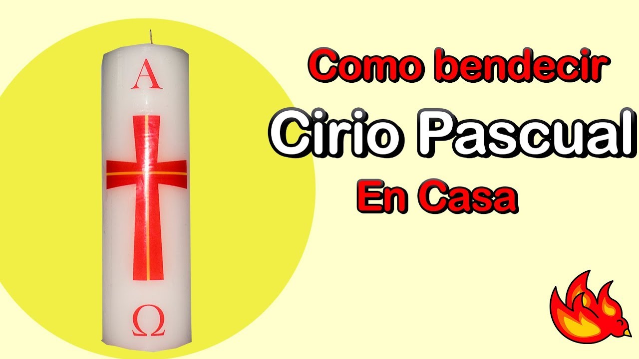Bendición del Cirio Pascual en Casa | Sábado Santo