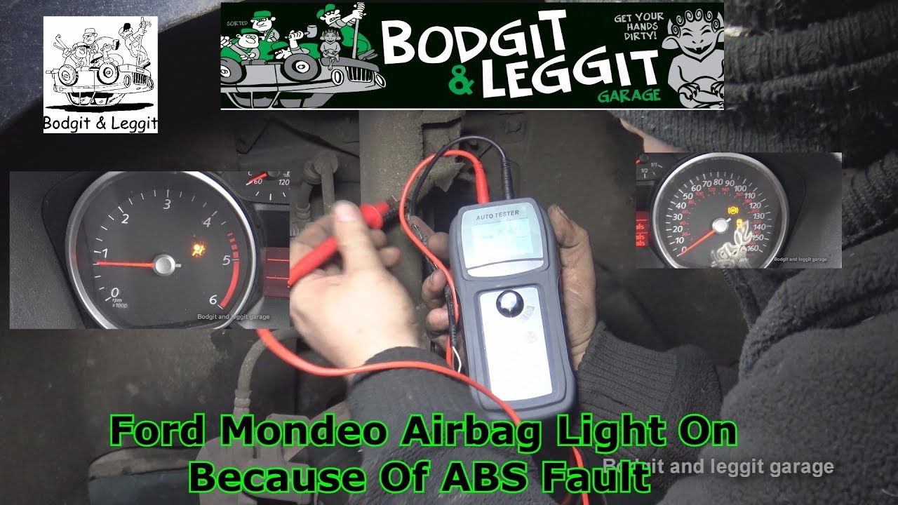 Ford Mondeo Airbag Light On Because Of ABS Fault (C1A91) Bodgit And Leggit Garage