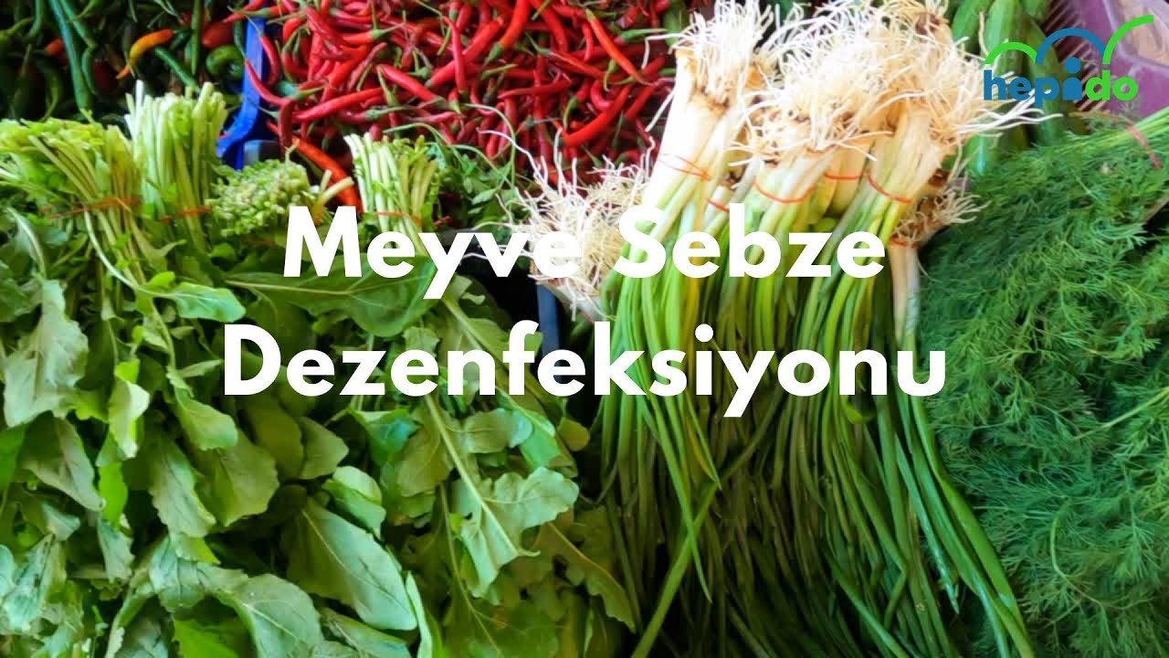 Meyve Sebze Dezenfeksiyonu